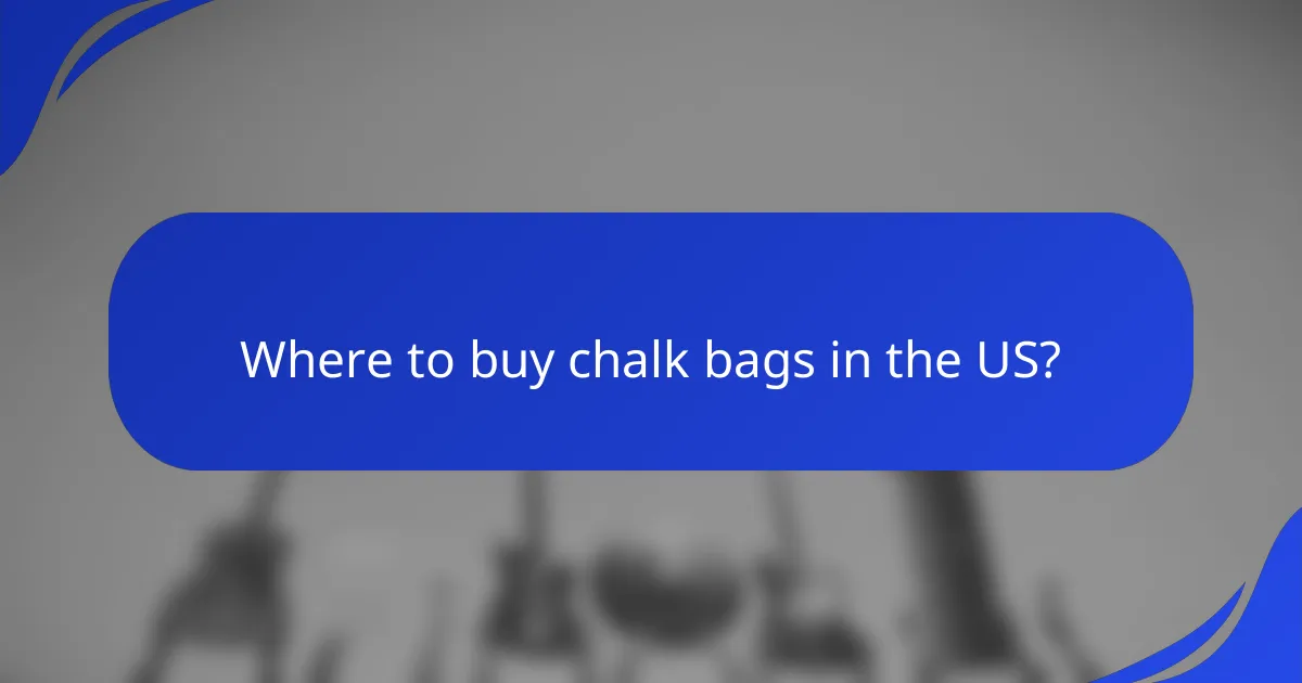 Where to buy chalk bags in the US?